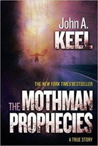 The Mothman Prophecies by John Keel