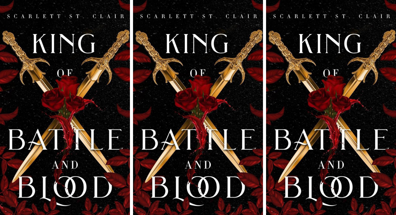 King of Battle and Blood by Scarlett St. Clair