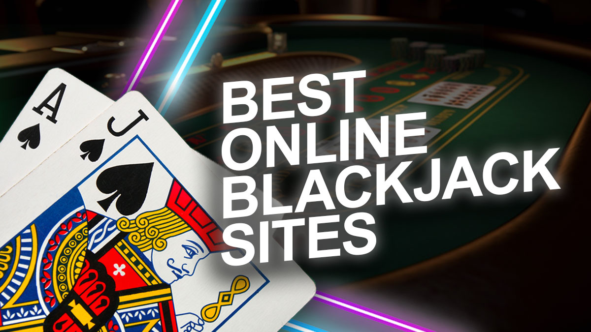 10 Best Online Blackjack Sites – Where to Play Blackjack Online for Real Money [2024]